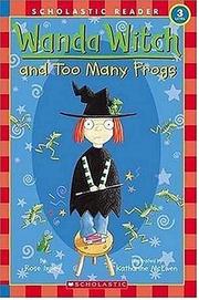 Titchy Witch and the Frog Fiasco (Titchy Witch) by Rose Impey