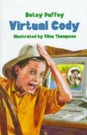 Virtual Cody by Betsy Duffey