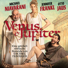 Venus & Jupiter - Eine göttlich römische Komödie von Michael Niavarani
