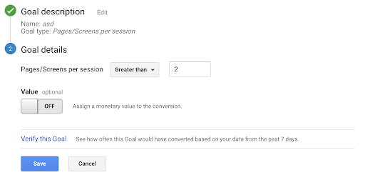 Example of configuring a Pages/Screens per session goal to be triggered when the user views more than 2 pages in a single session. No value is set for the goal.