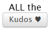 ALL the kudos