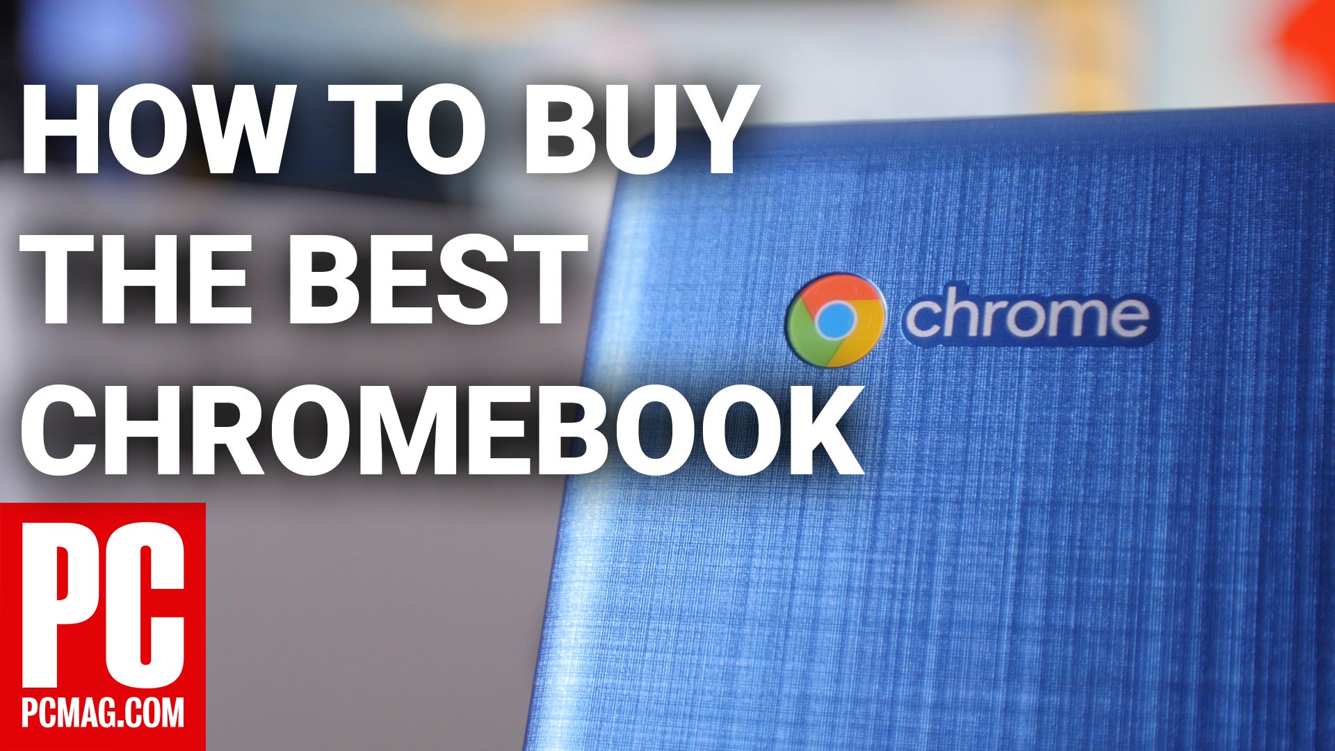 How to Buy the Best Chromebook