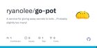 r/golang - Happy to Release Go Pot: A HTTP honeypot that feeds connecting bots and infinite stream of fake secrets as slooooooowly as possible 🐌