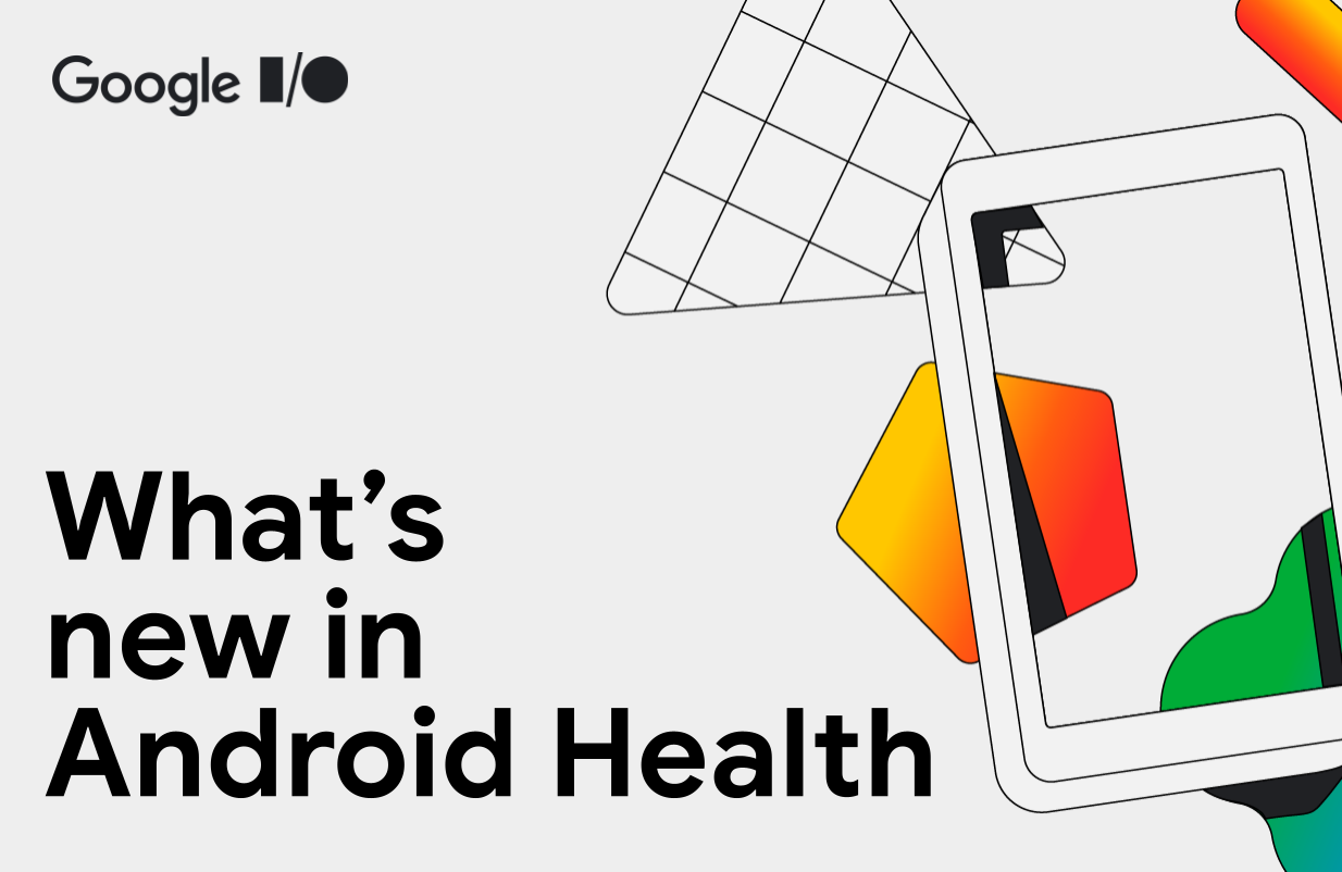Level up your apps with the latest features from Android Health