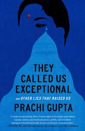 They Called Us Exceptional: And Other Lies That Raised Us ikonoaren irudia