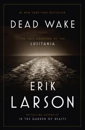 Dead Wake: The Last Crossing of the Lusitania ikonjának képe