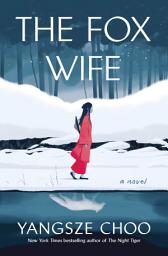 The Fox Wife: A Novel ikonoaren irudia