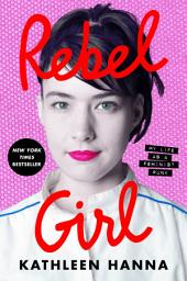 આઇકનની છબી Rebel Girl: My Life as a Feminist Punk