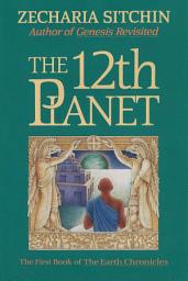 Icon image The 12th Planet (Book I): Book 1