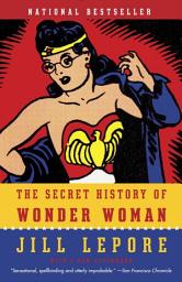 Mynd af tákni The Secret History of Wonder Woman