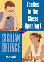 Icon image Tactics in the Chess Opening 1: Sicilian Defence
