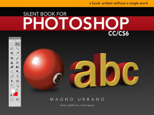 Imazhi i ikonës Silent Book for Photoshop CC & CS6: A book written without a single word