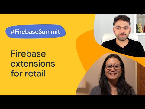 Build your retail app with Firebase extensions