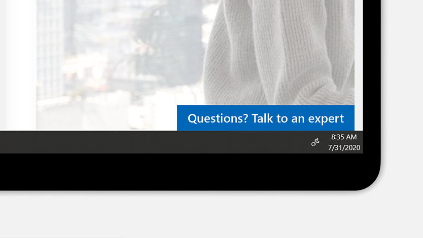 Screen showing “Questions? Talk to an expert”