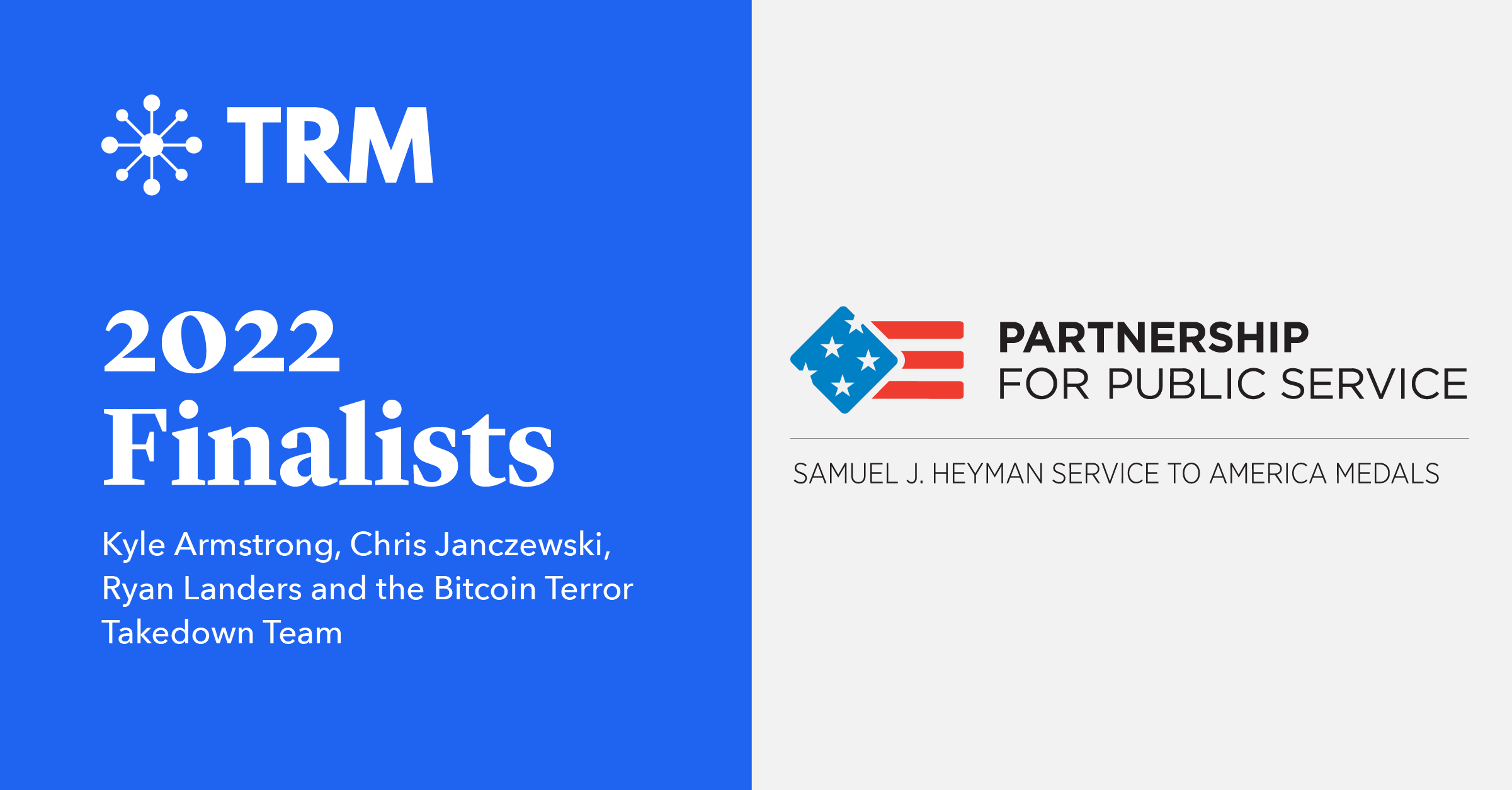 TRM's Kyle Armstrong and Chris Janczewski named finalists for government service award for terror fundraising takedown