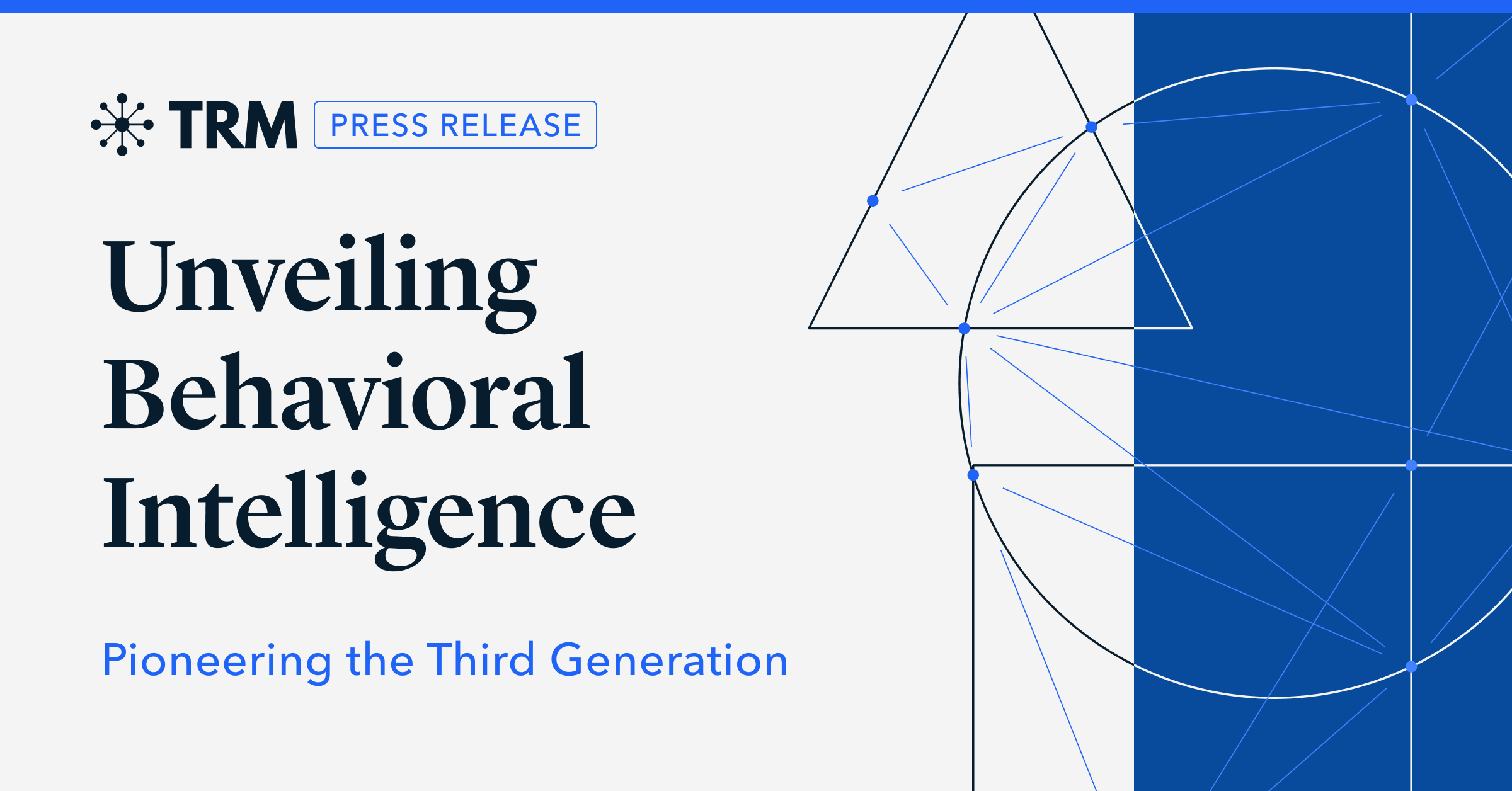 TRM Labs Unveils Behavioral Intelligence: Pioneering the Third Generation in Blockchain Investigations
