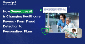 How Generative AI is Changing Healthcare Payers – From Fraud Detection to Personalized Plans