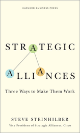 Strategic Alliances: Three Ways to Make Them Work ^ 2588