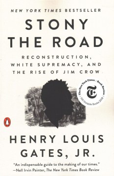 Book jacket for Stony the road : reconstruction, white supremacy, and the rise of Jim Crow