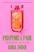 PERFUME & PAIN