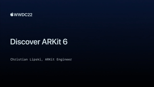 探索 ARKit 6