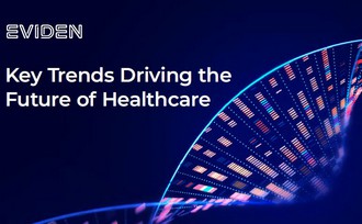 5 key trends driving the future of healthcare 