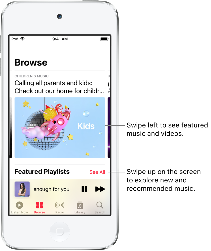 The Browse screen showing featured music at the top. You can swipe left to see more featured music and videos. A Featured Playlists section appears below with a See All button to the right. You can swipe up on the screen to explore new and recommended music.