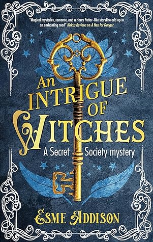 An Intrigue of Witches (Secret Society Mystery, #1)