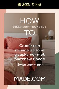 Wil je een minimalistische slaapkamer creëren met Matthew Spade x MADE.COM? Iedereen heeft een rustgevende ruimte nodig om in te slapen – zonder afleiding. De beste aanpak = houd het simpel. Dat zegt Matthew Spade, redacteur, fotograaf en interieurstylingprofessional. Check dit voor zijn advies over het maken van een slaapkamer die helpt je te ontspannen (geen schaapjes nodig).