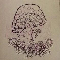 a drawing of a mushroom with the word happy on it's side and an inscription underneath
