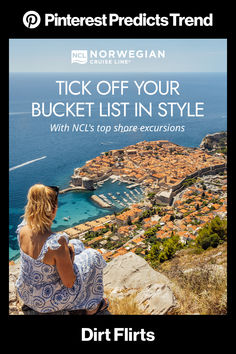 a woman sitting on top of a hill looking out over the ocean with text reading, pick off your bucket list in style