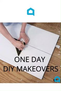 someone is making a piece of paper with the words one day diy makeovers