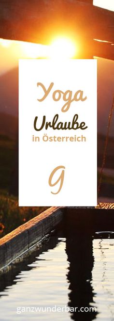 a sign that says yoga undlaube in osterreich on the water