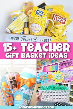 15 Teacher Gift Basket Ideas to Show Your Appreciation - What Mommy Does