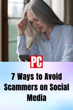 a woman looking at her phone with the text 7 ways to avoid scammers on social media