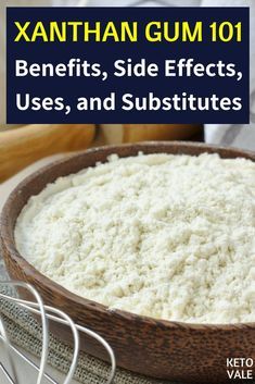 Xanthan Gum: Benefits, Side Effects, Uses, and Substitutes via @ketovale Videos, Ketogenic Diet, Diy, Ingredient Substitutions, Xanthan Gum Substitute, Keto Benefits, Health Food, Gum Care, Gluten Free Cooking
