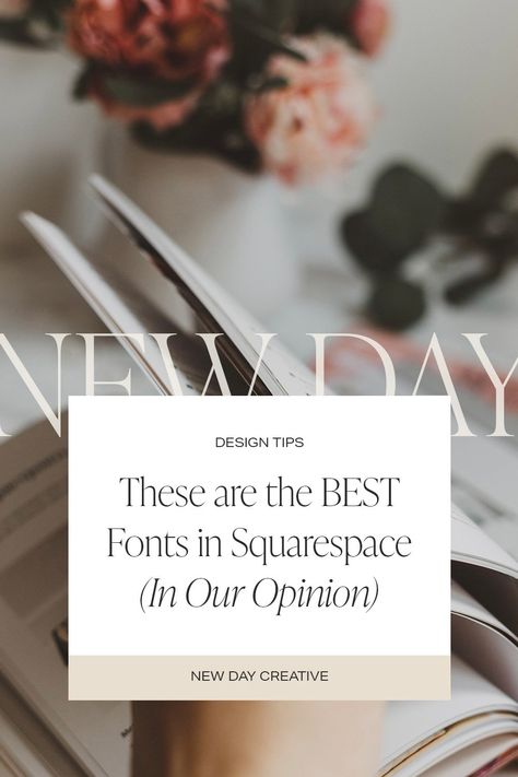 These are the BEST Squarespace Fonts (In Our Opinion) — New Day Creative | Squarespace Templates Design, Website Fonts, Squarespace Templates, Squarespace, Website Planning, Website Design, Website, Letterhead Design, Professional Fonts