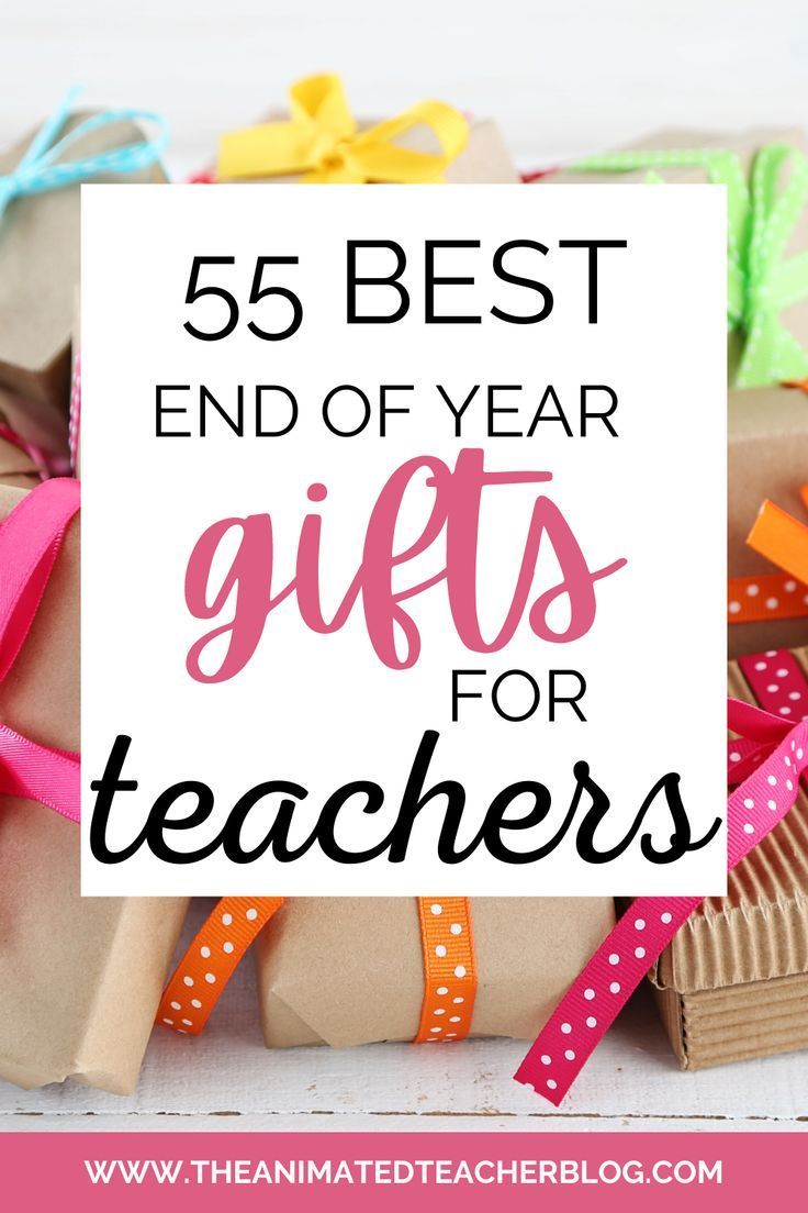 the best end of year gifts for teachers with text overlay that reads, 5 best end of year gifts for teachers