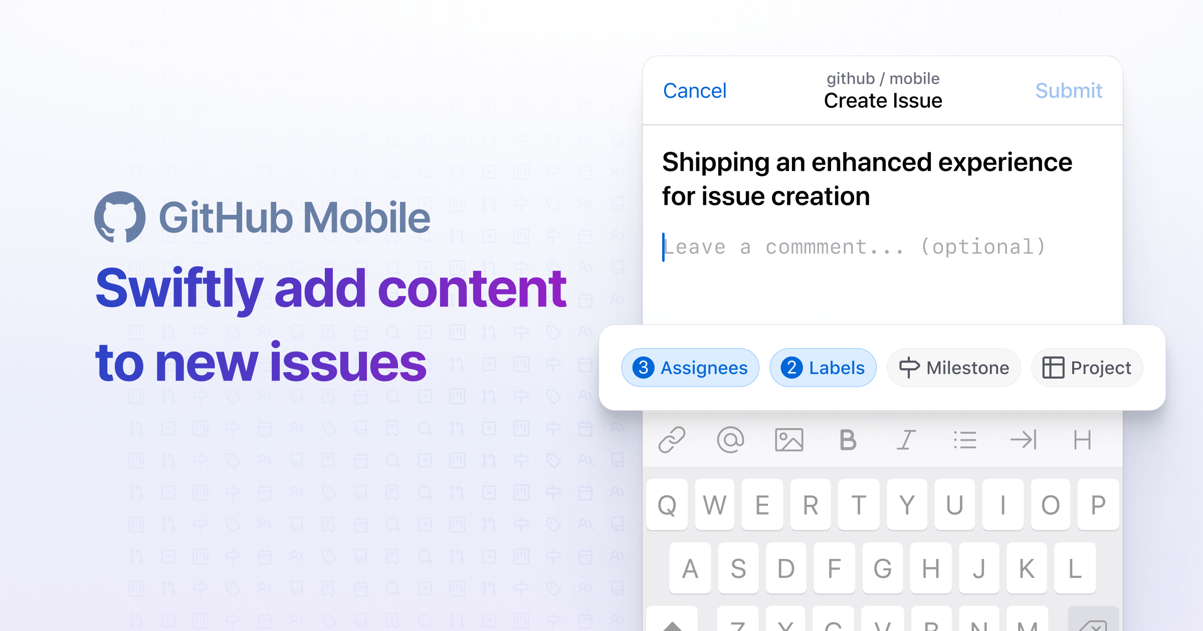 Swiftly add content to new issues on GitHub Mobile