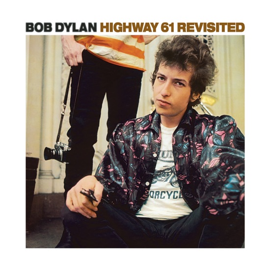 Highway 61 Revisited  - ボブ・ディラン