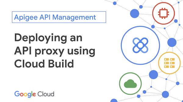 Men-deploy proxy API menggunakan Cloud Build