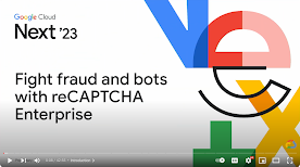 Explicación de reCAPTCHA Enterprise con Google Cloud Next'23 de fondo