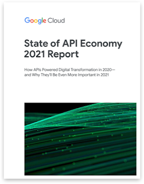 The State of API Economy 2021 Report