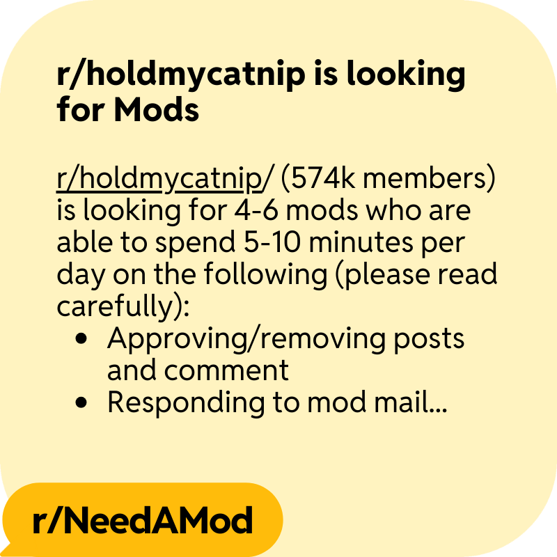 Post from r/NeedAMod, "r/Holdmycatnip is looking for mods"