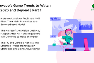 Games Market Trends to Watch in 2023 and Beyond | Part I