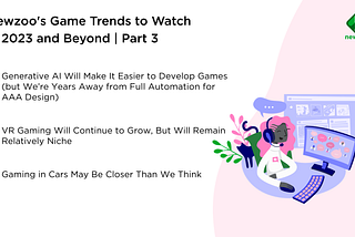 Games Market Trends to Watch in 2023 and Beyond | Part III
