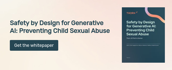 Safety by Design for Generative AI: Preventing Child Sexual Abuse