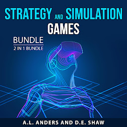 Icon image Strategy and Simulation Games Bundle, 2 in 1 Bundle: The Gamers Guide and Video Game Storytelling