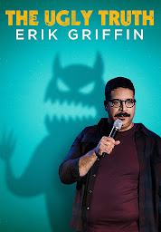 Icon image Erik Griffin: The Ugly Truth