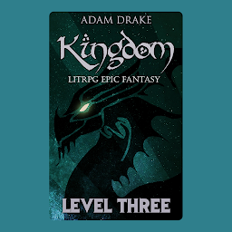 Icon image Kingdom Level Three: LitRPG: Epic Fantasy